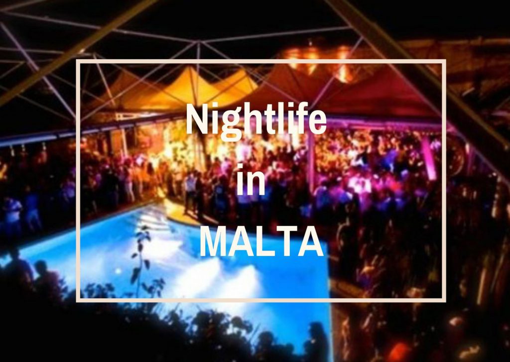 Nightlife in Malta Warm Home Malta